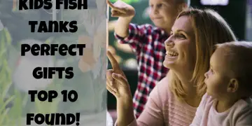 Kids Fish Tanks Perfect gifts top 10 found!